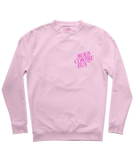 SWEAT | PINK/INFRA PINK - "NOUS CONTRE EUX"